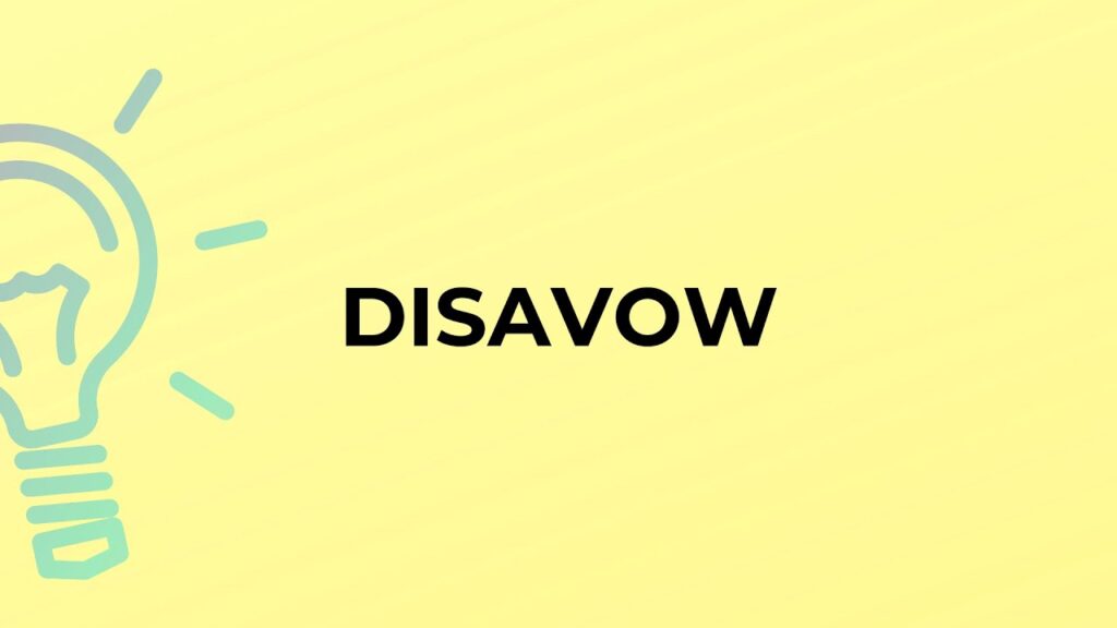 التنصل من الباك لينك الضار disavow bad backlinks